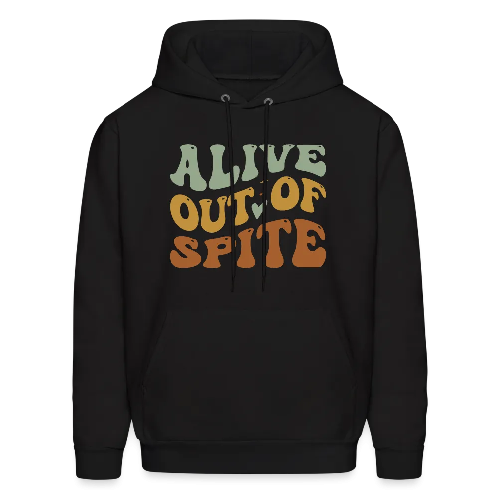 Alive Out Of Spite Hoodie