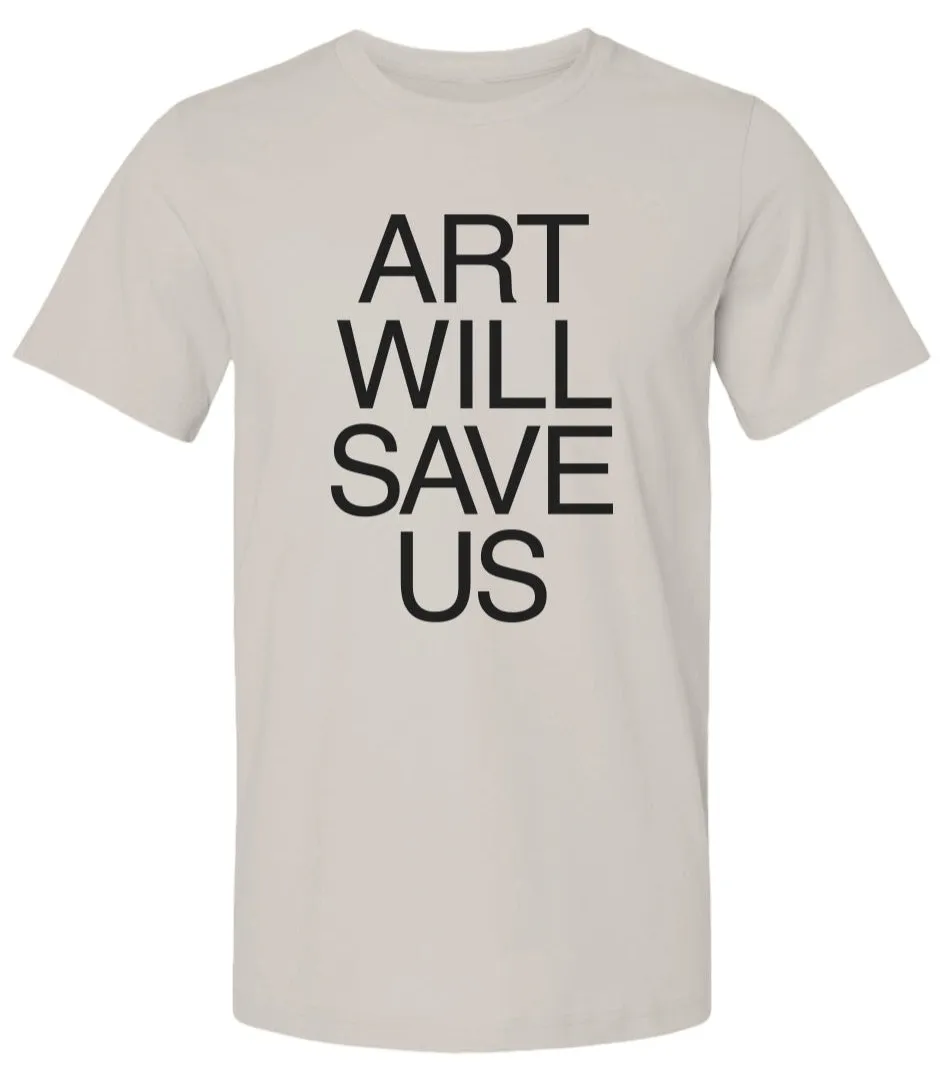 Art Will Save Us - Men's T-Shirt