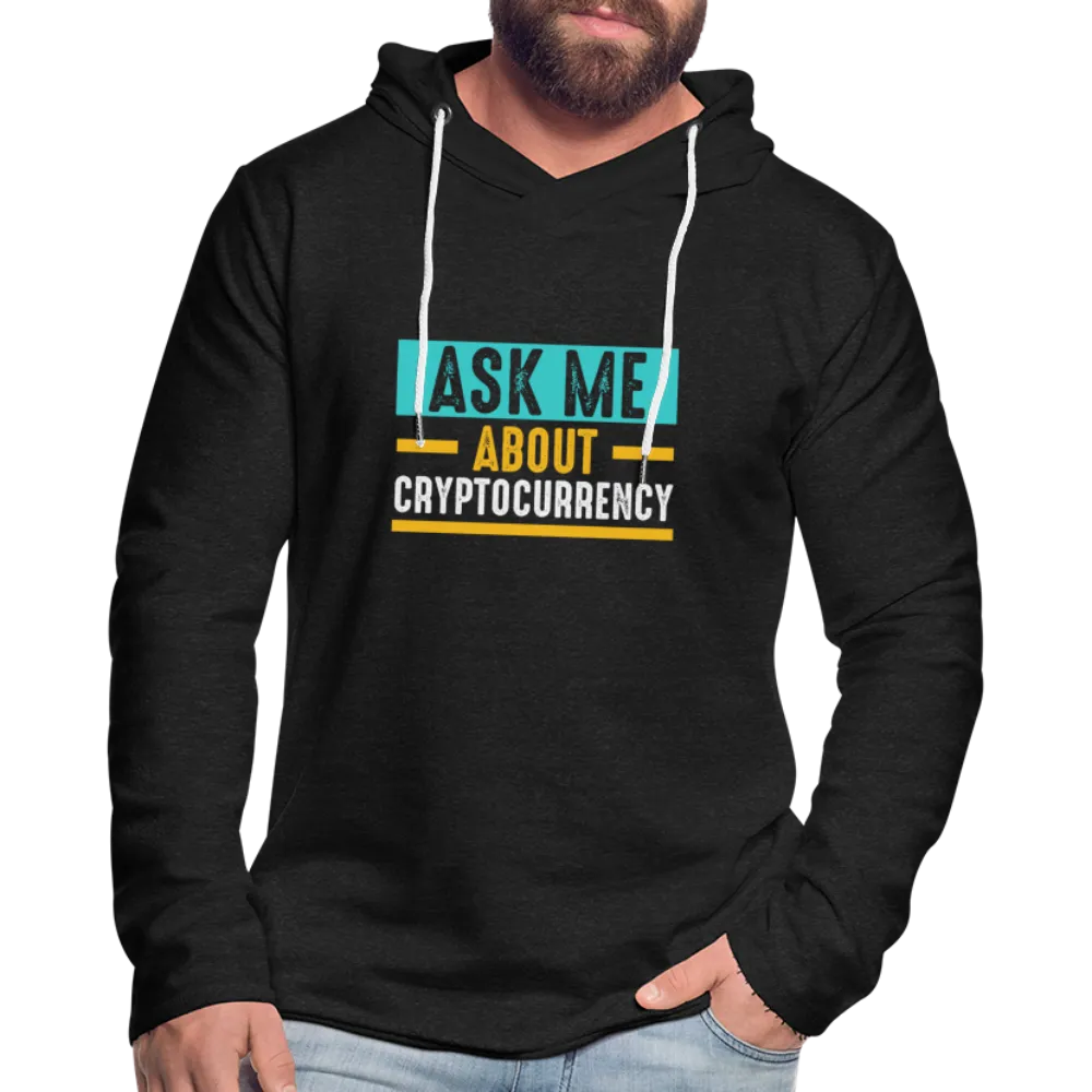 Ask Me About Cryptocurrency Lightweight Terry Hoodie