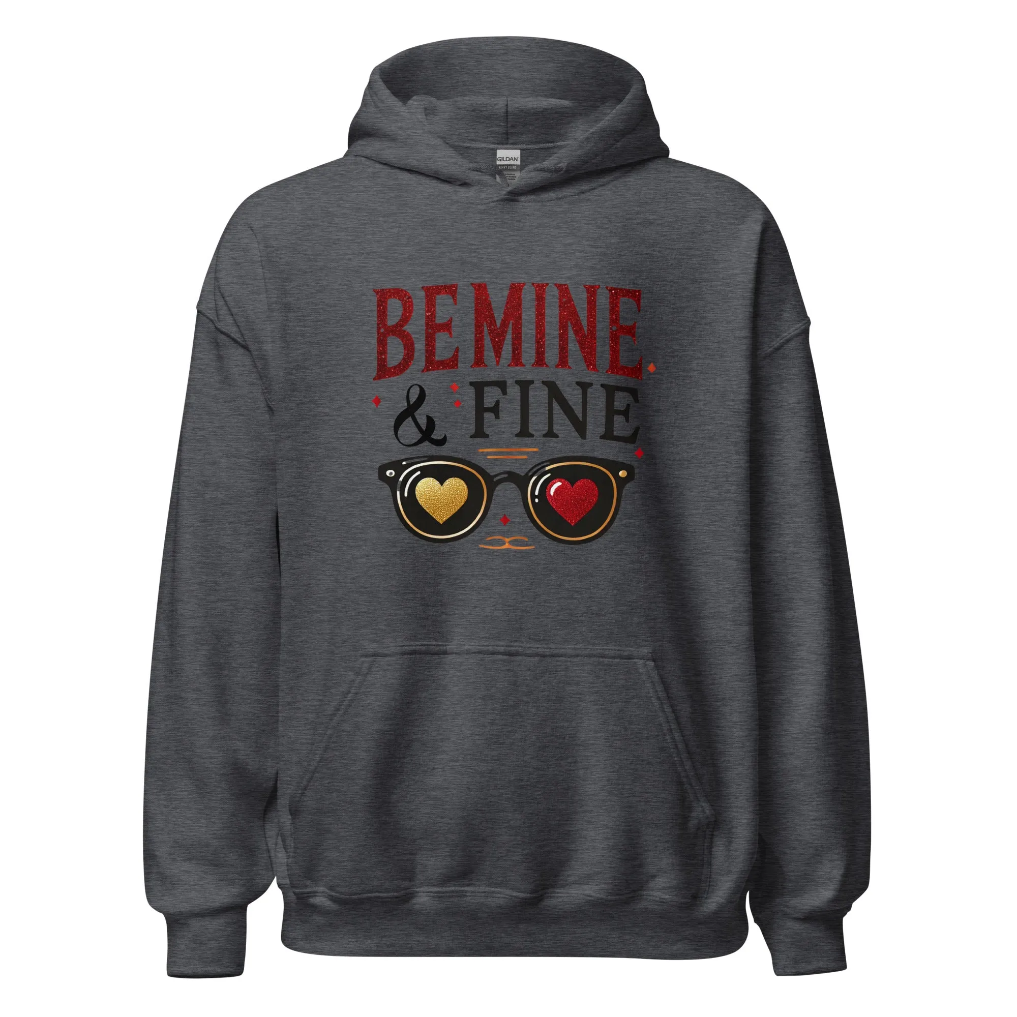 Be Mine & Fine - Valentine’s Day Hoodie – Celebrate Love in Style