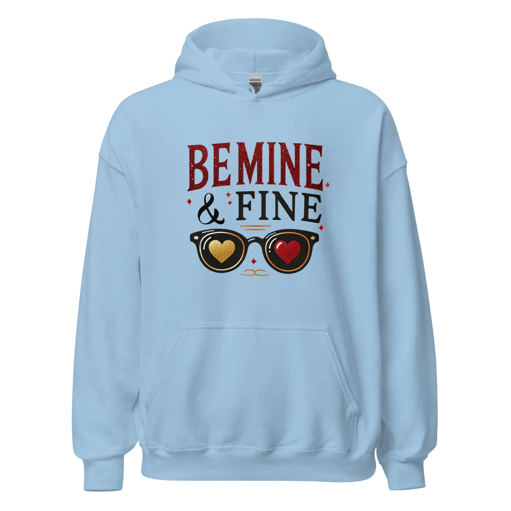 Be Mine & Fine - Valentine’s Day Hoodie – Celebrate Love in Style
