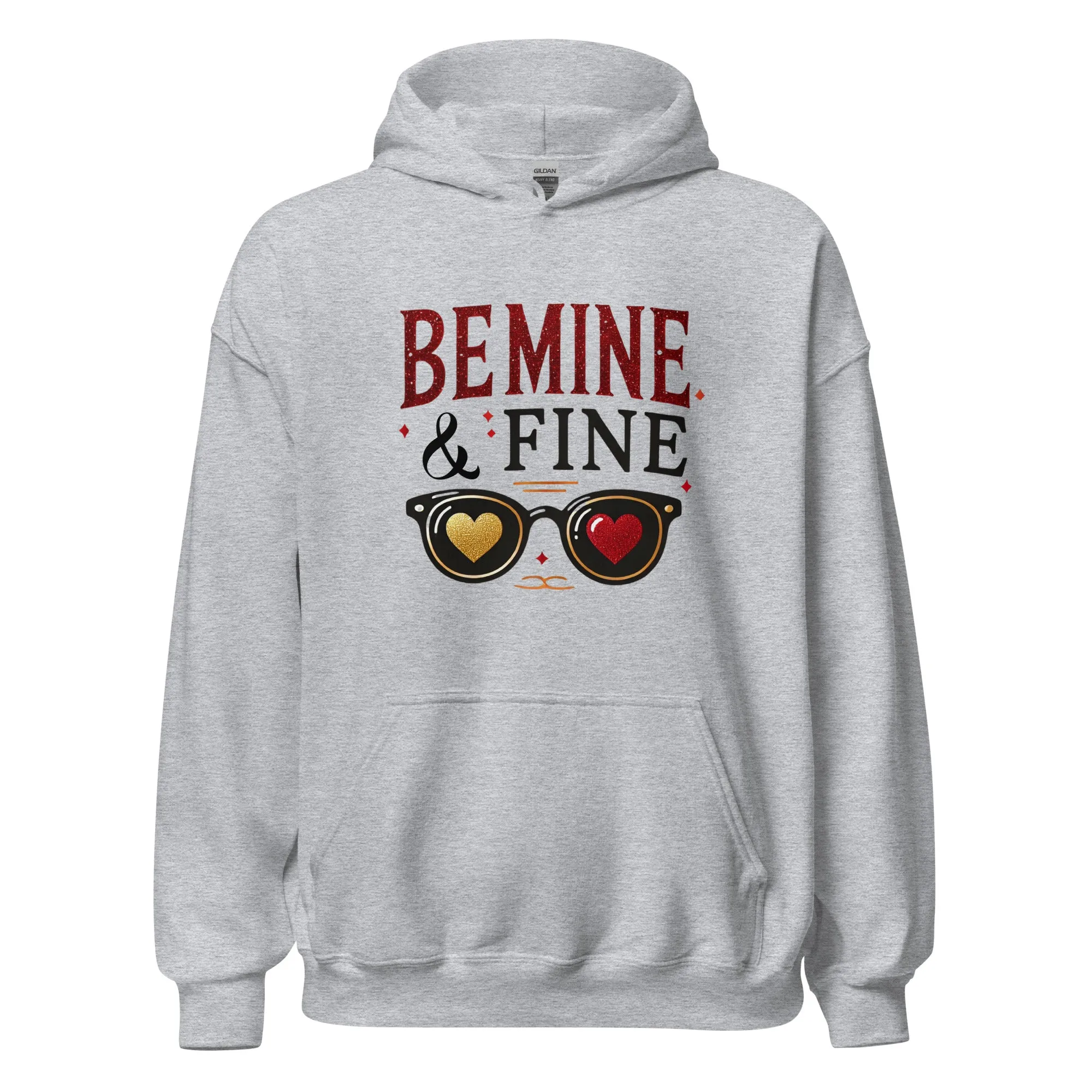 Be Mine & Fine - Valentine’s Day Hoodie – Celebrate Love in Style