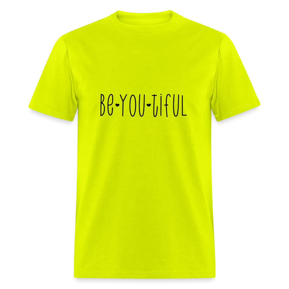 Be You Tiful T-Shirt (Beautiful)