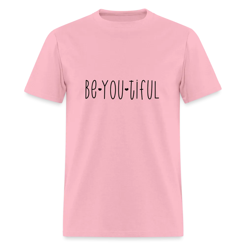 Be You Tiful T-Shirt (Beautiful)