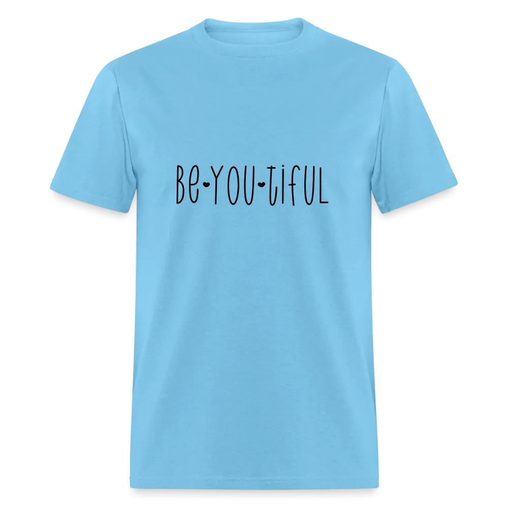 Be You Tiful T-Shirt (Beautiful)