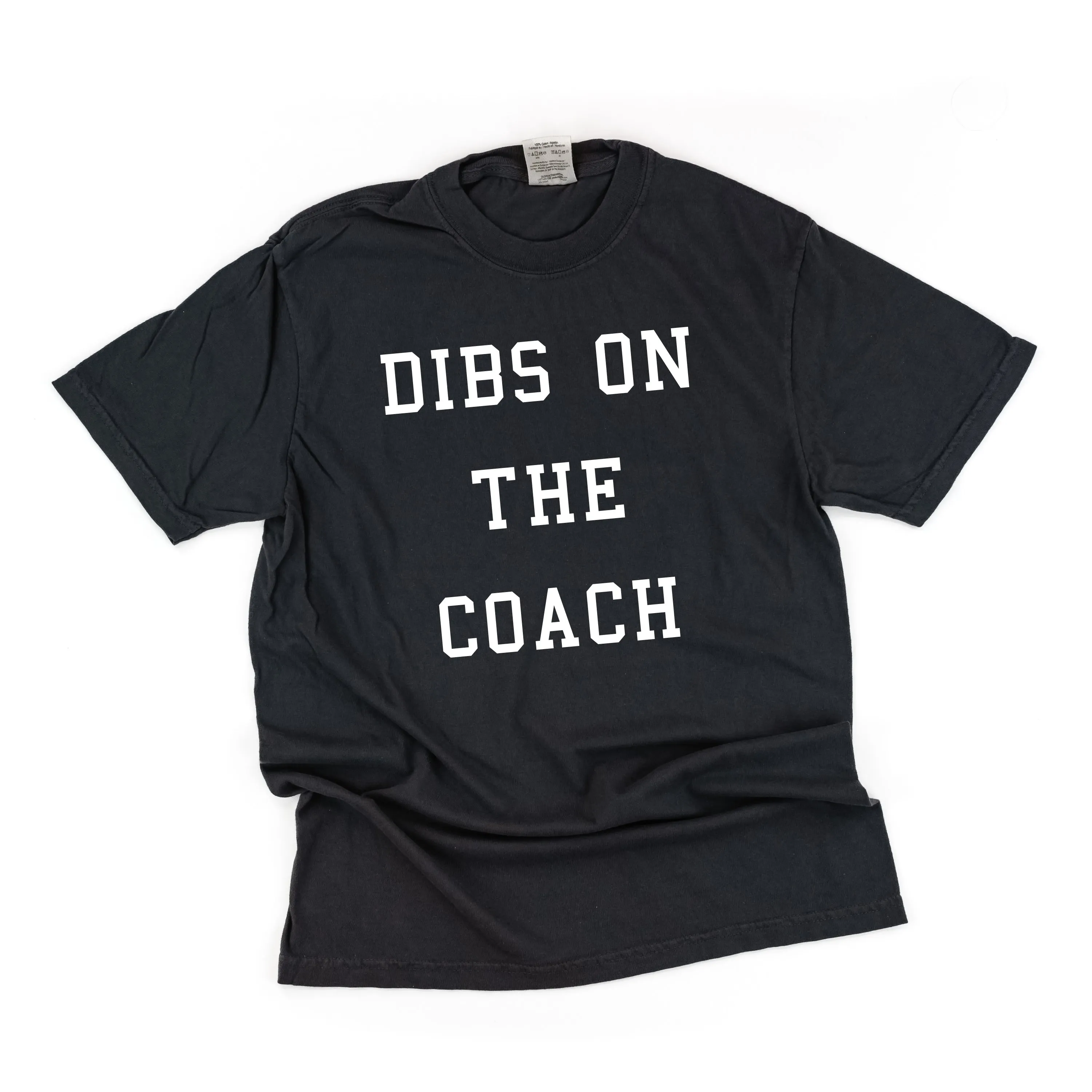 Dibs on the Coach - SHORT SLEEVE COMFORT COLORS TEE