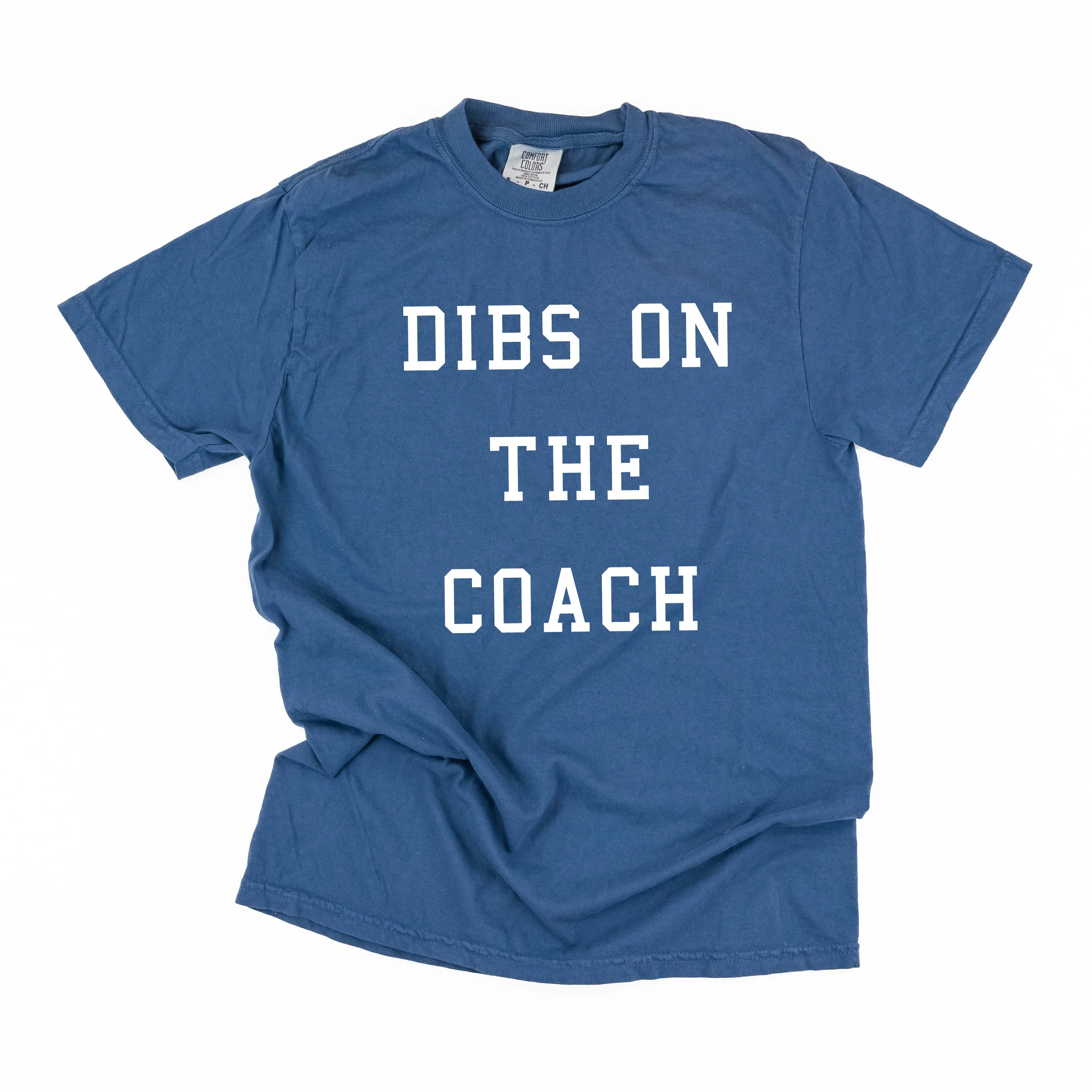Dibs on the Coach - SHORT SLEEVE COMFORT COLORS TEE