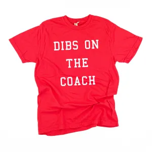 Dibs on the Coach - SHORT SLEEVE COMFORT COLORS TEE