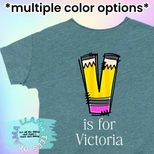 Drama Llama Original Back to School Pencil *Letter* is for *Name*Tees *multiple color options* Any Initial