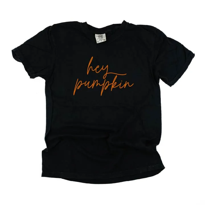 Hey Pumpkin - Cursive - SHORT SLEEVE COMFORT COLORS TEE