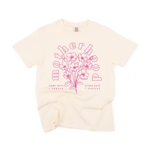 Motherhood Florals - Some Days I Thrive Other Days I Survive - SHORT SLEEVE COMFORT COLORS TEE - Bright Pink Design