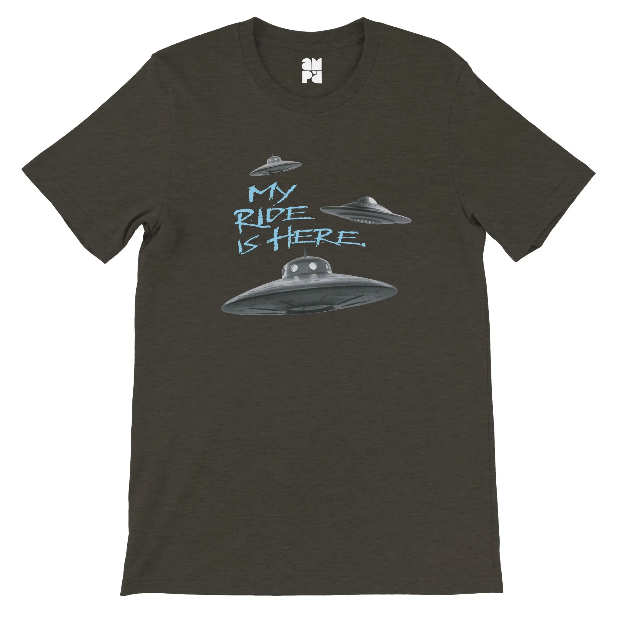 My Ride is Here.  -  Premium Unisex Crewneck T-shirt