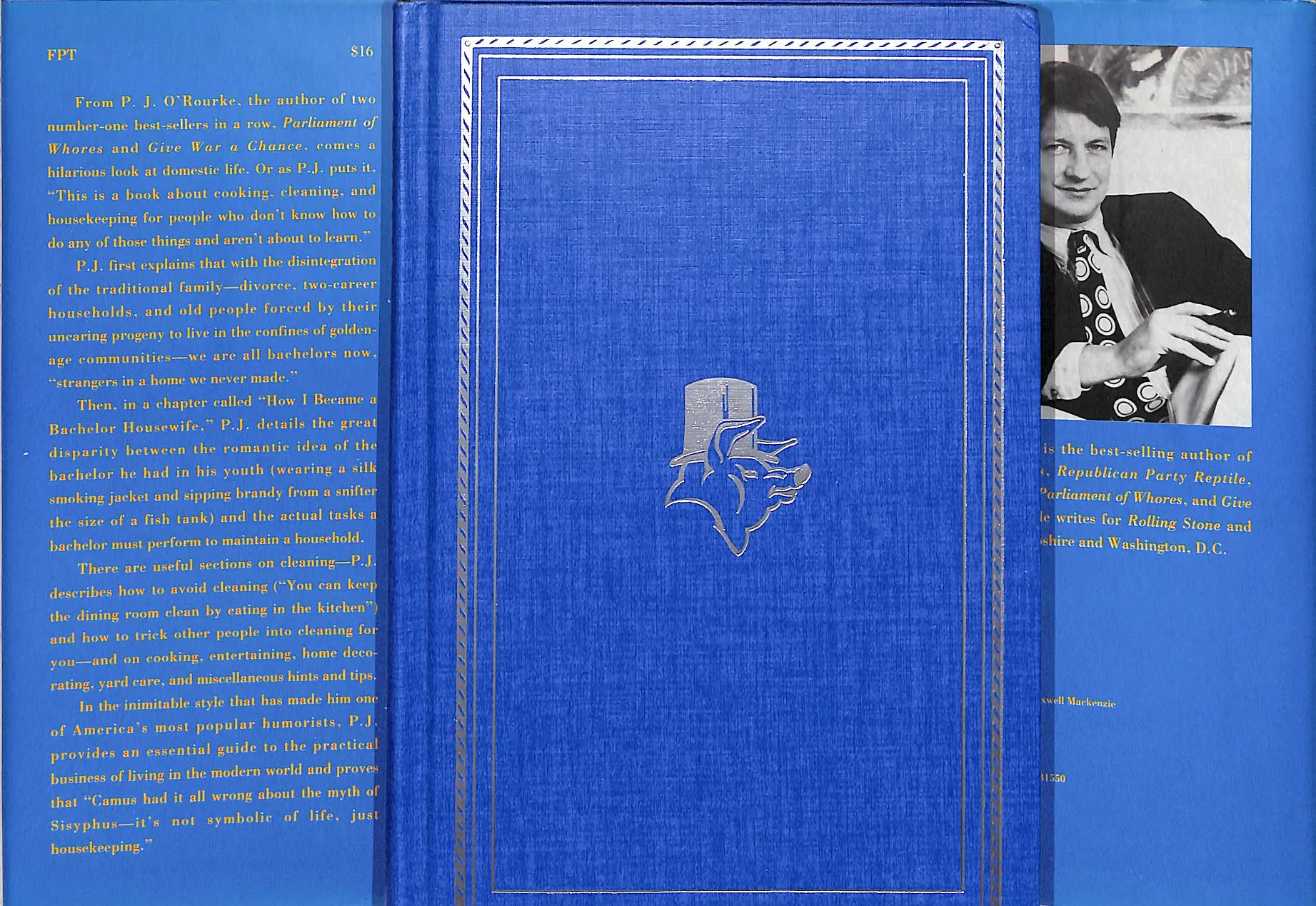 "The Bachelor Home Companion; A Practical Guide to Keeping House Like A Pig" 1993 O'ROURKE P.J.