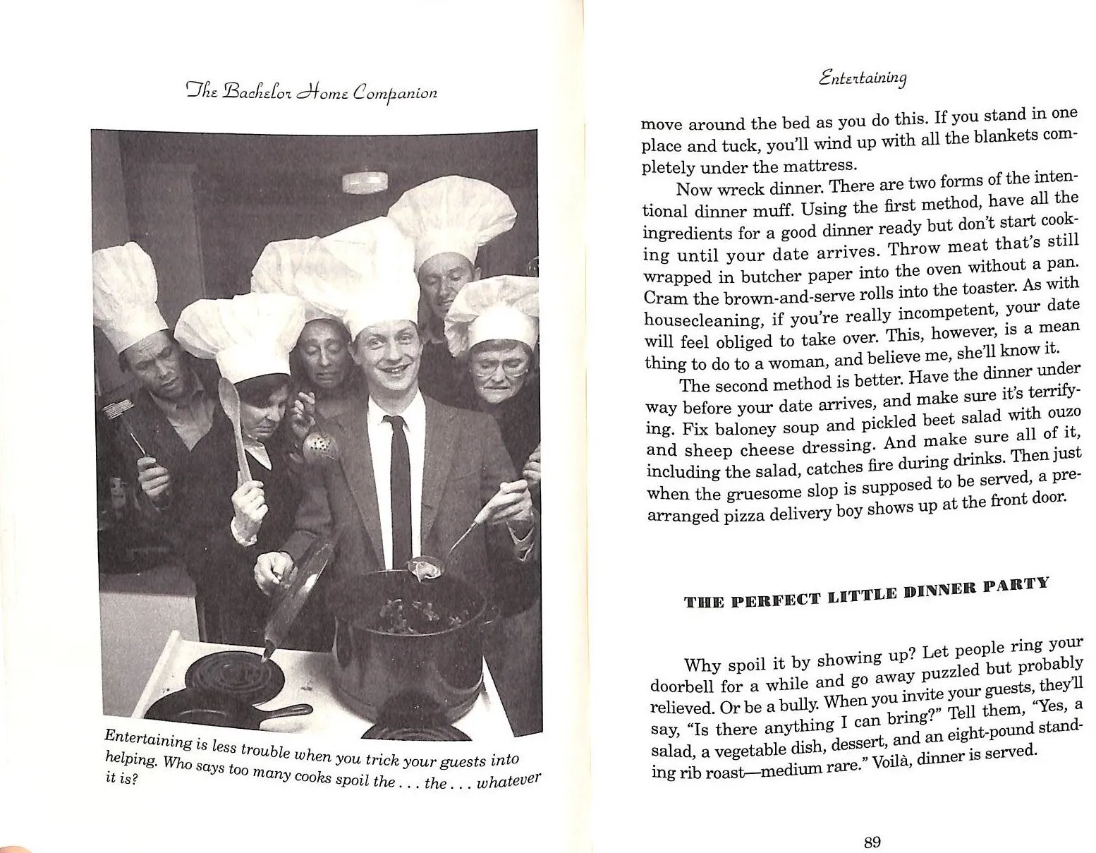 "The Bachelor Home Companion; A Practical Guide to Keeping House Like A Pig" 1993 O'ROURKE P.J.