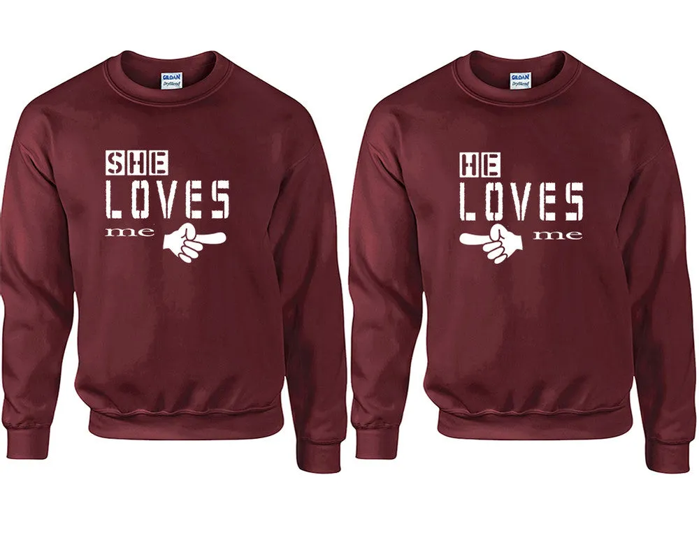 She Loves Me & He Loves Me Couple Matching Crewneck Sweaters – Unisex Pullover Sweaters Sold Separately for Him and Her