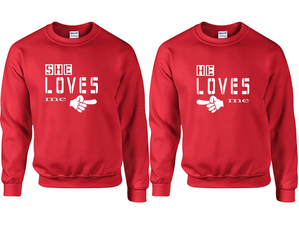 She Loves Me & He Loves Me Couple Matching Crewneck Sweaters – Unisex Pullover Sweaters Sold Separately for Him and Her