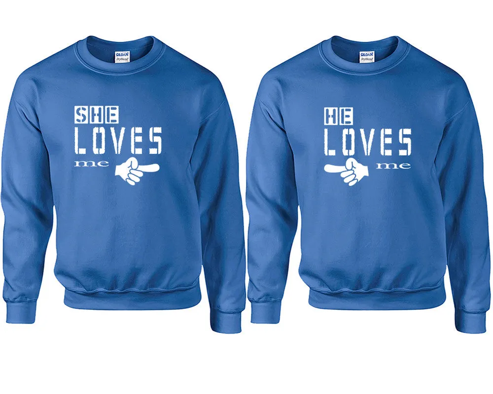 She Loves Me & He Loves Me Couple Matching Crewneck Sweaters – Unisex Pullover Sweaters Sold Separately for Him and Her