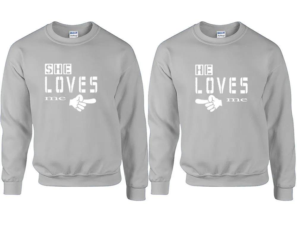 She Loves Me & He Loves Me Couple Matching Crewneck Sweaters – Unisex Pullover Sweaters Sold Separately for Him and Her