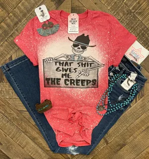 That Shit Gives Me The Creeps ✌🏻